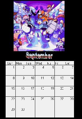 Pg 10: September
Gemini Blue here! For all you Megaman-enthusiasts I have prepared a Megaman-themed calendar! It can actually be used too! Just save it on yer disk and print. Easy!
