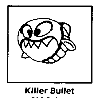 Killer Bullet
